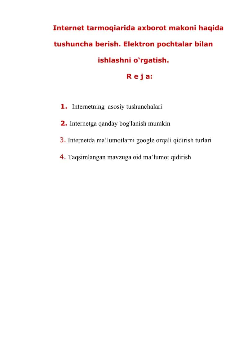 Internet tarmoqiarida axborot makoni haqida tushuncha berish. Elektron pochtalar bilan ishlashni o‘rgatish.
