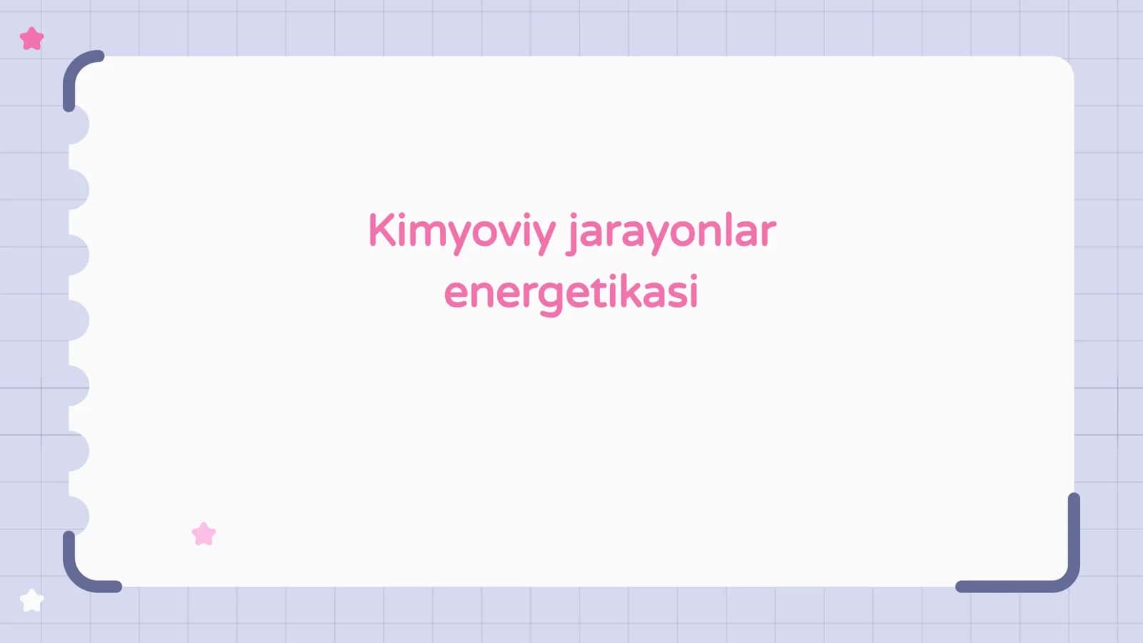Kimyoviy jarayonlar energetikasi