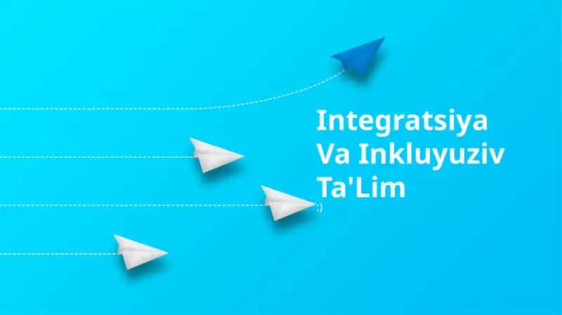 Integratsiya Va Inkluyuziv Ta'Lim
