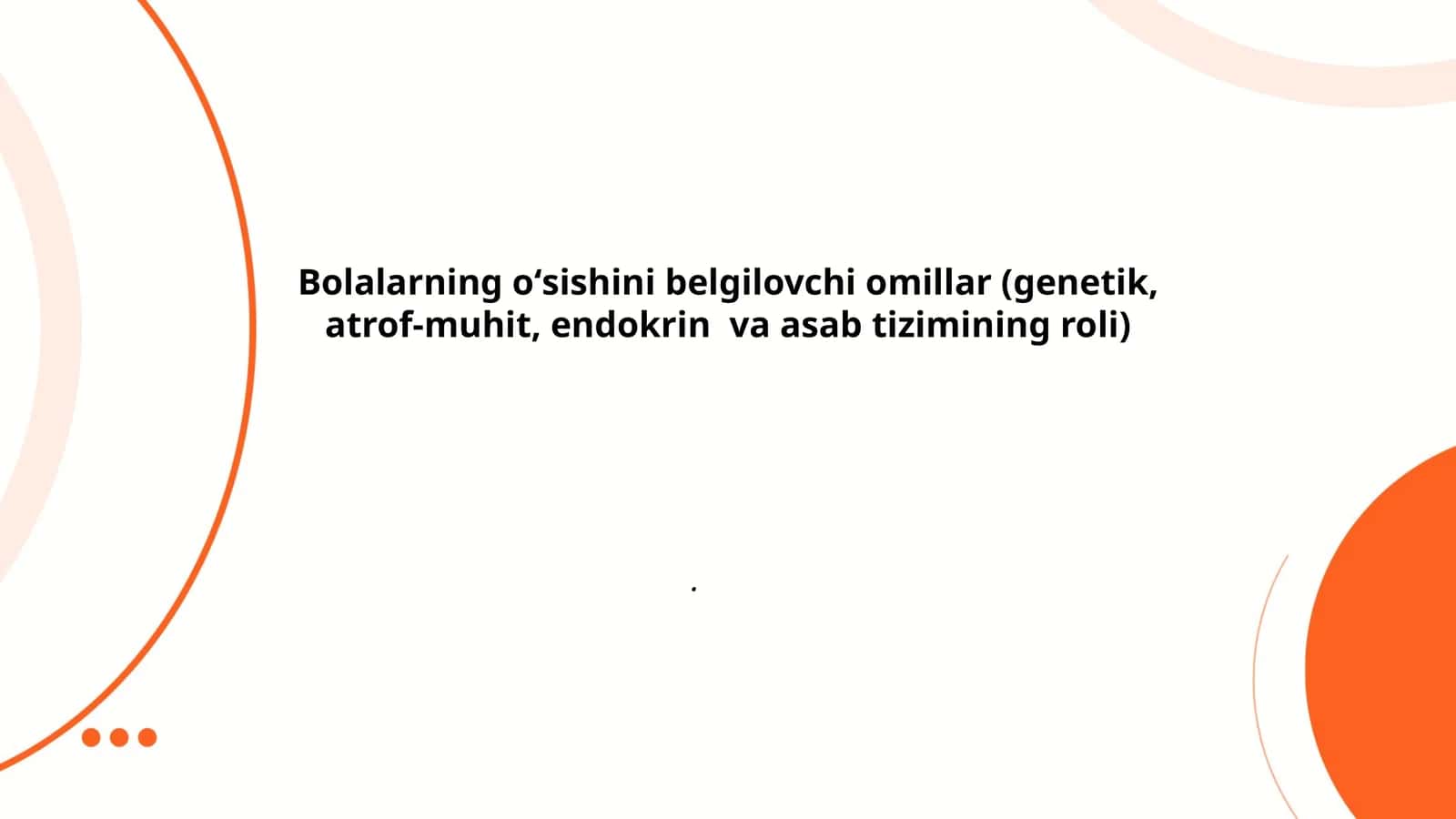 Genetik omillar va bolalarning o'sishiga ta'siri