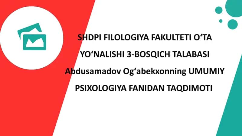 UMUMIY PSIXOLOGIYA FANIDAN TAQDIMOTI