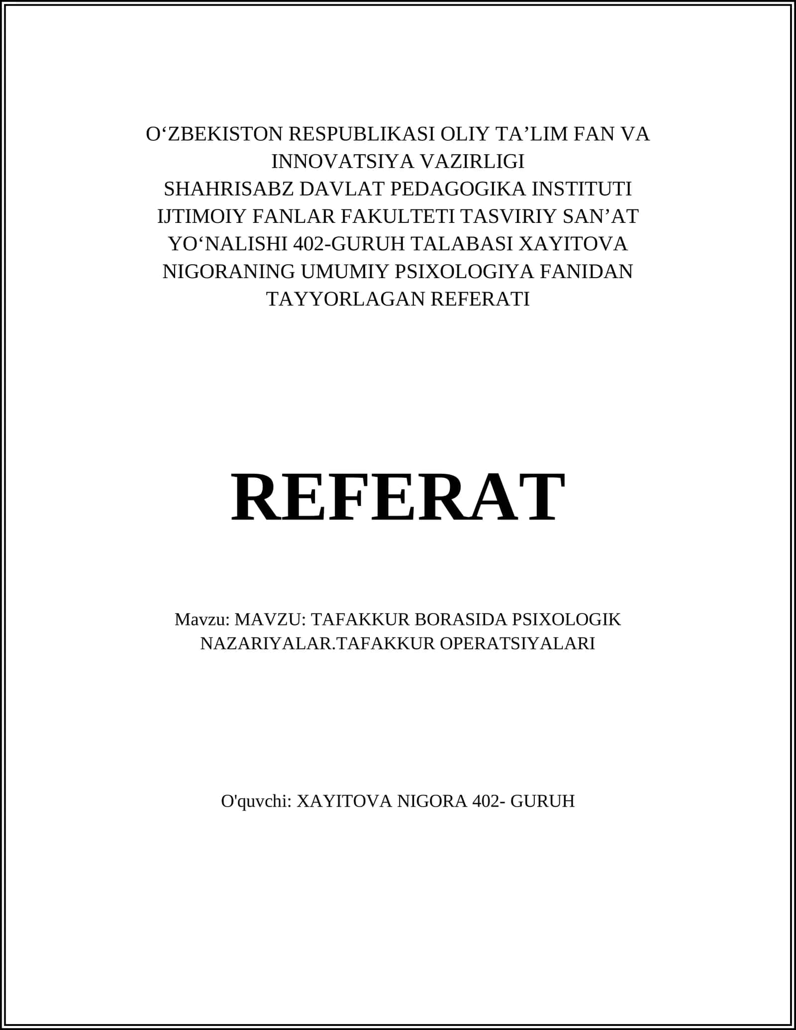 REFERAT MAVZU: TAFAKKUR BORASIDA PSIXOLOGIK NAZARIYALAR.TAFAKKUR OPERATSIYALARI