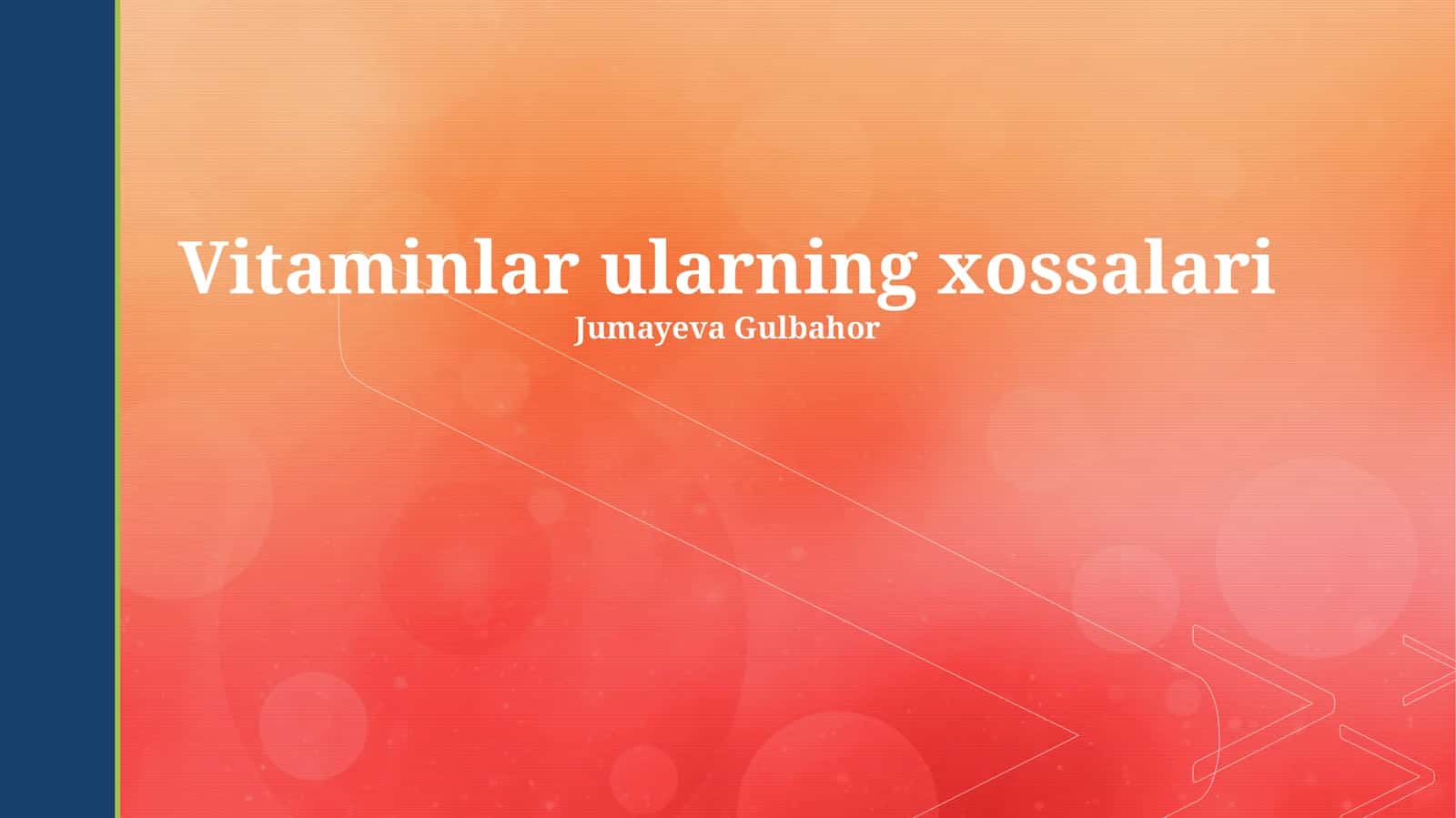 Vitaminlar ularning xossalari