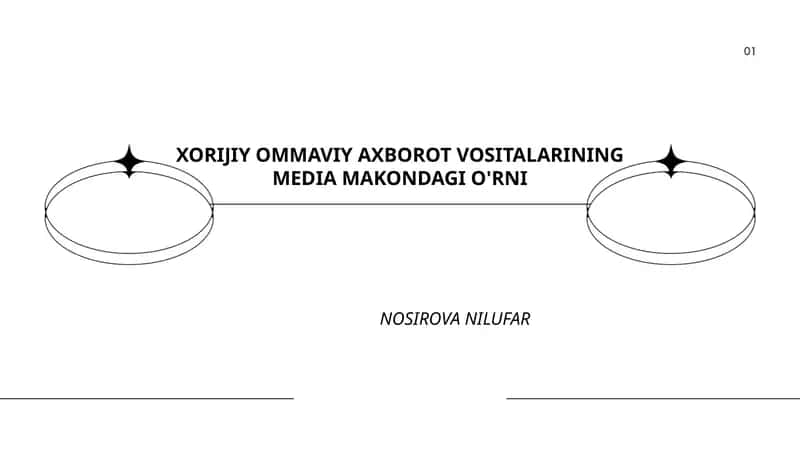 Xorijiy ommaviy axborot vositalarining media makondagi o'rni