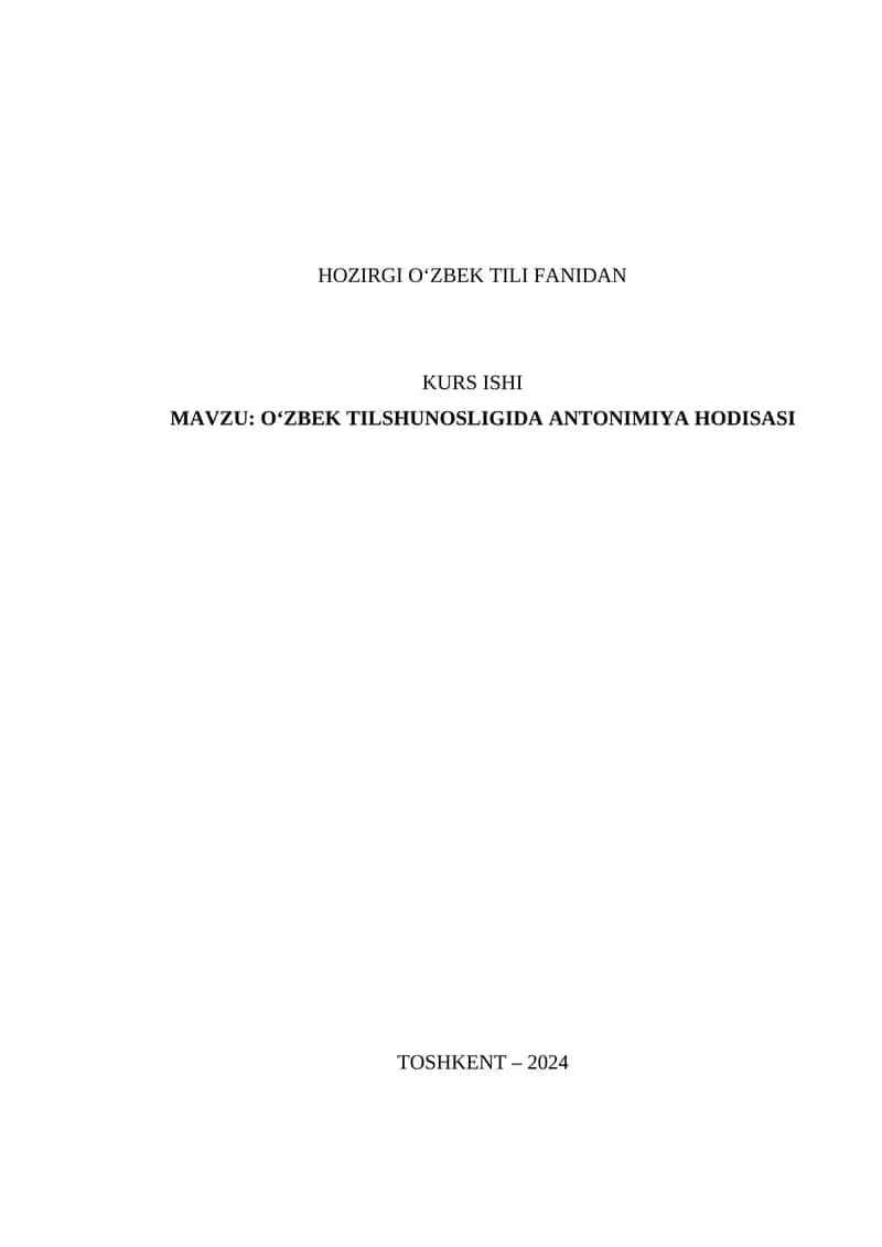 O‘ZBEK TILSHUNOSLIGIDA ANTONIMIYA HODISASI