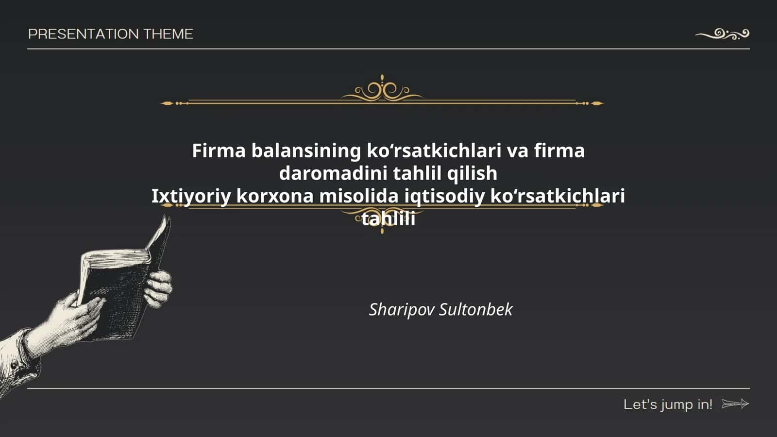 Firma balansining ko‘rsatkichlari va firma daromadini tahlil qilish