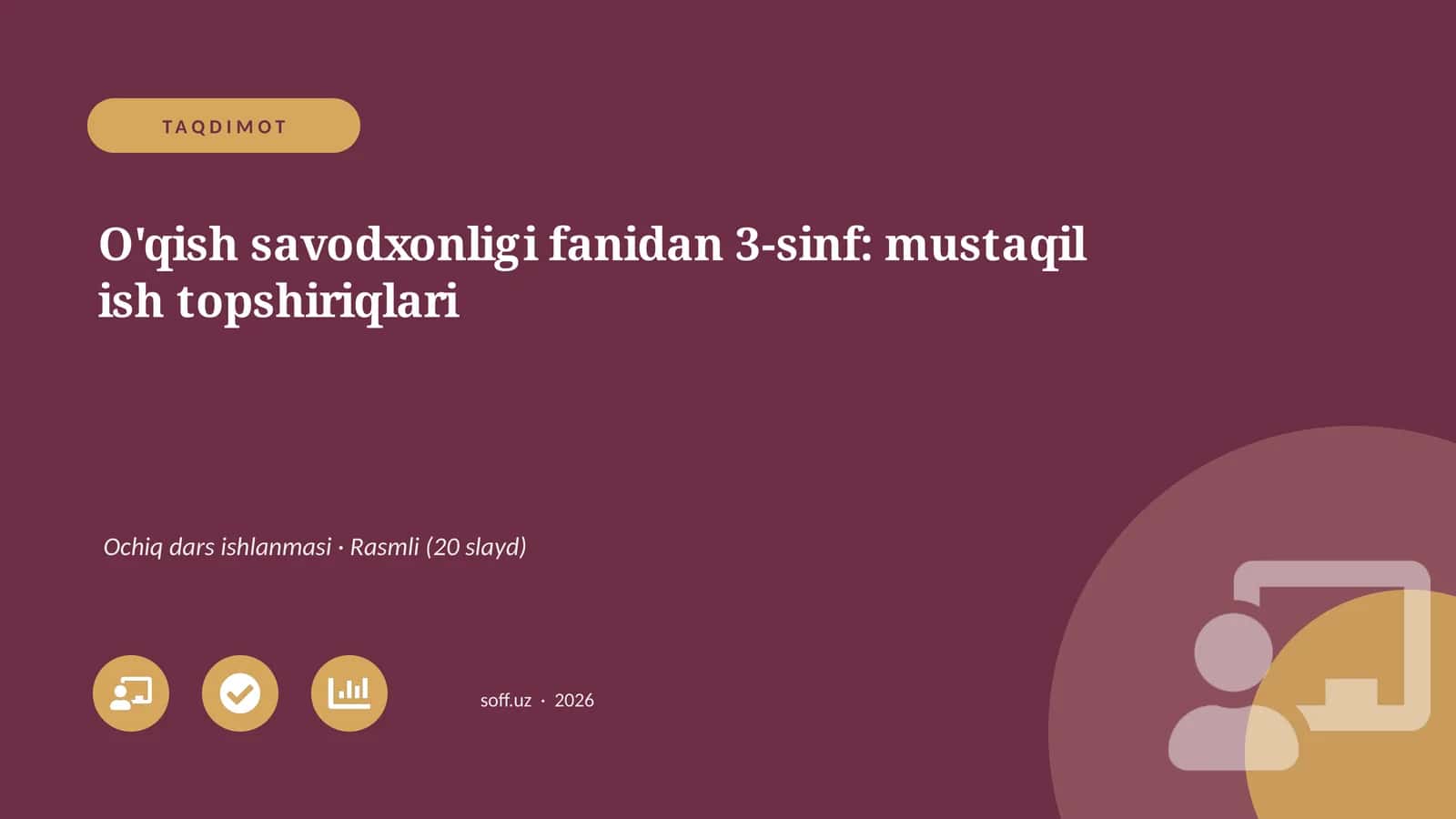 O'qish savodxonligi fanidan 3-sinf: mustaqil ish topshiriqlari