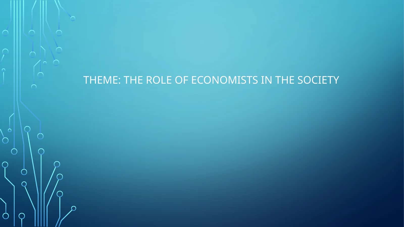 The Role of Economists in Society