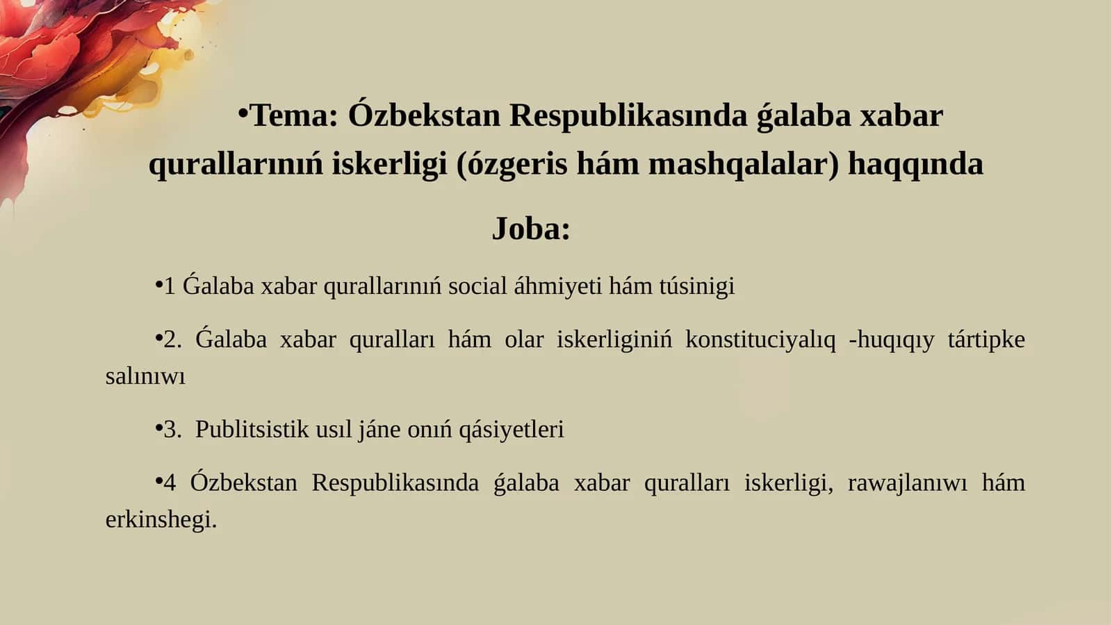 Ózbekstan Respublikasındaǵalabaxabarqurallarınıńiskerligi(ózgerishámmashqalalar)haqqında
