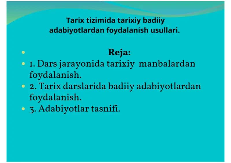 tarix darslarida adabiyotlardan foydalanish