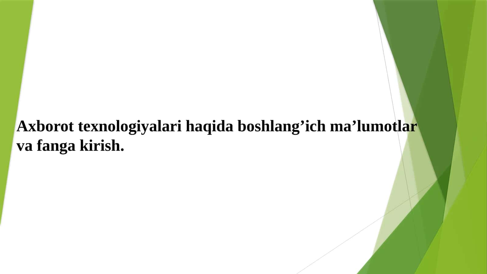 Axborot texnologiyalari faniga kirish