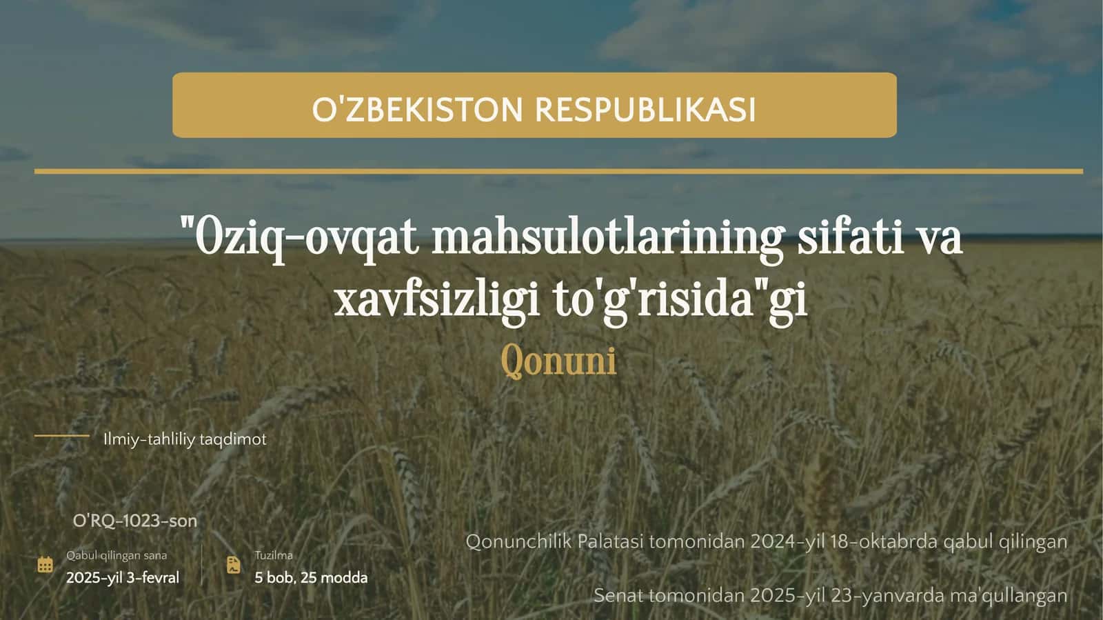 "Oziq-ovqat mahsulotlarining sifati va xavfsizligi to'g'risida"gi Qonuni Ilmiy-tahliliy taqdimot