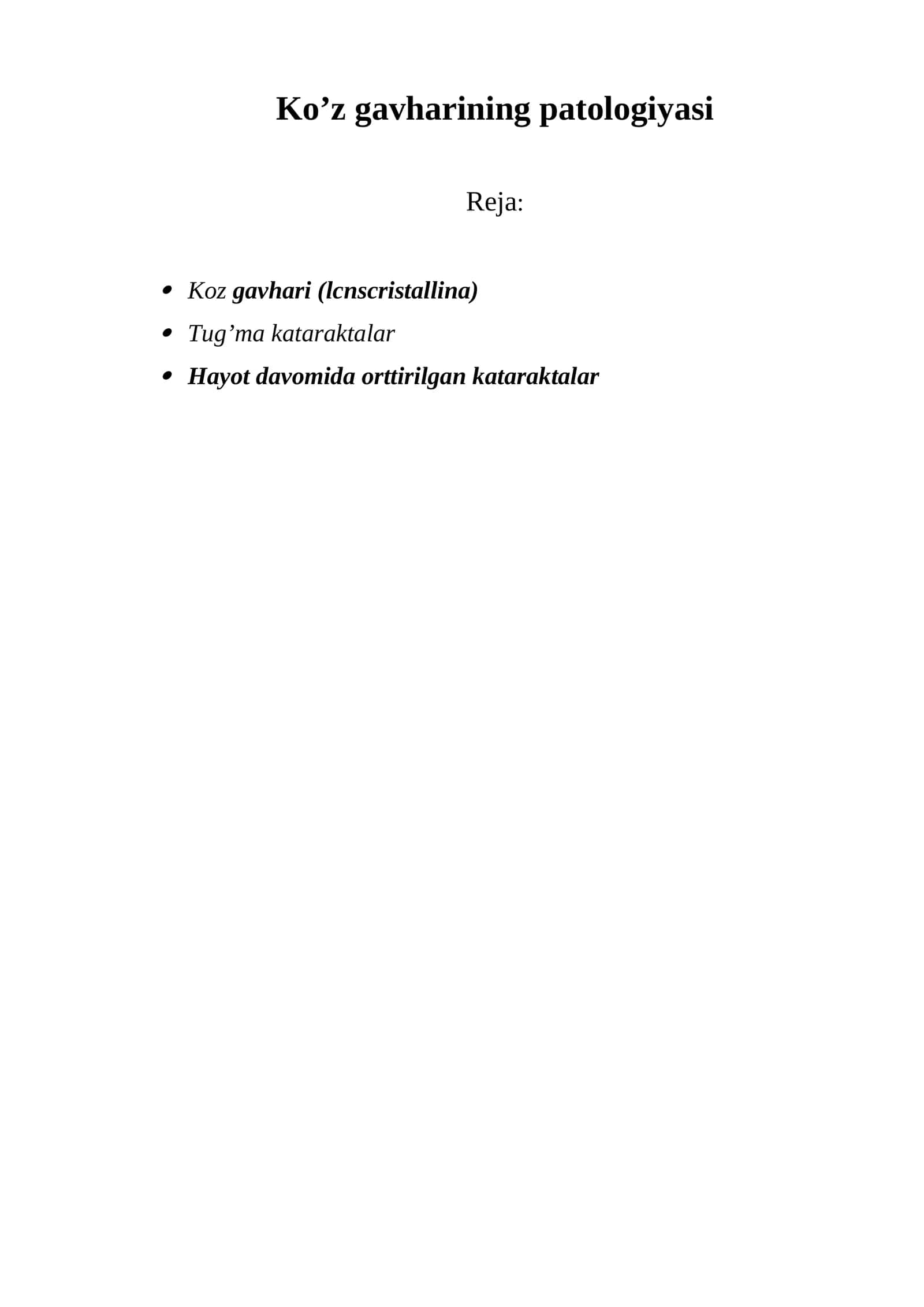 Ko’z gavharining patologiyasi