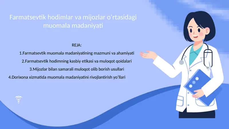 Farmatsevtik Hodimlar va Mijozlar O‘rtasidagi Muomala Madaniyati