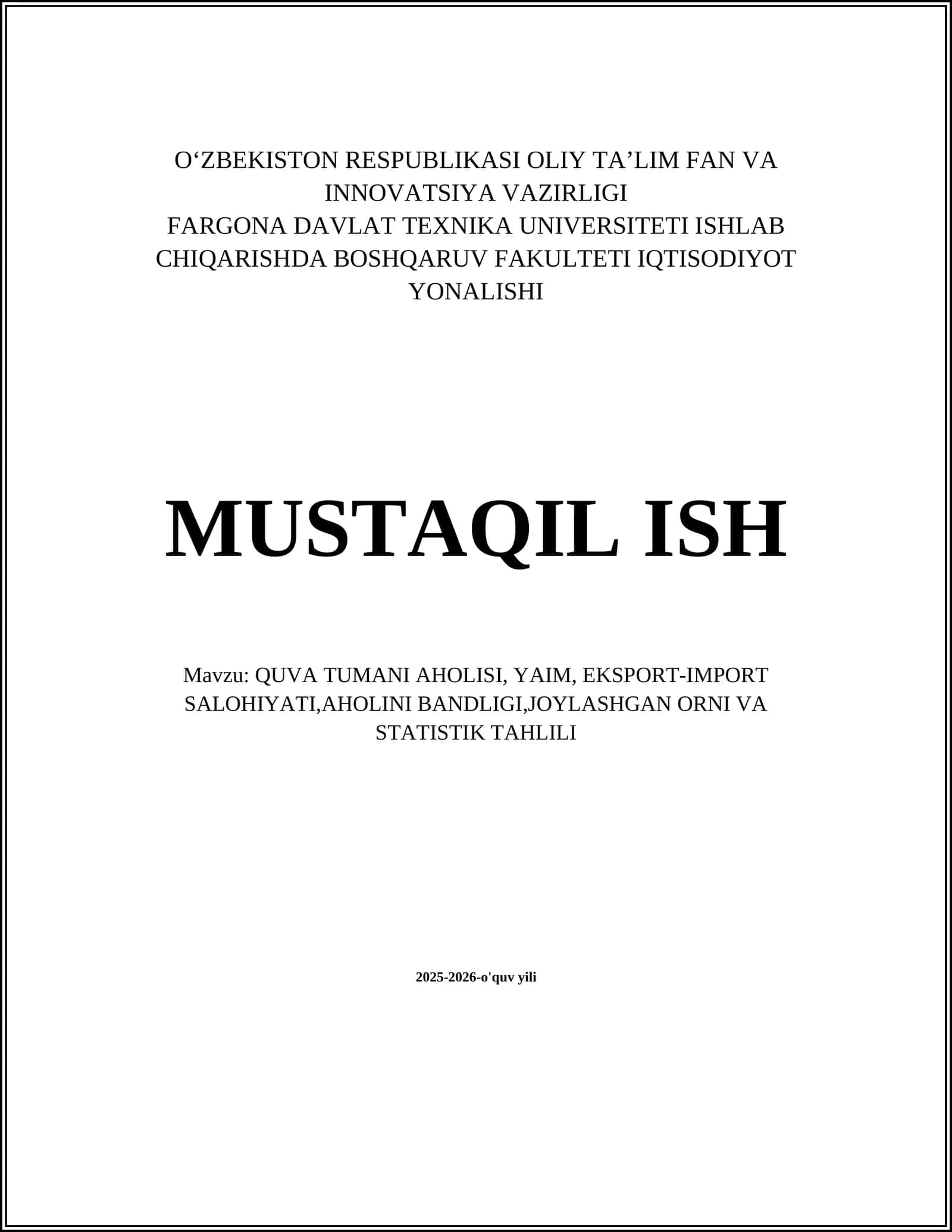 QUVA TUMANI AHOLISI, YAIM, EKSPORT-IMPORT SALOHIYATI,AHOLINI BANDLIGI,JOYLASHGAN ORNI VA STATISTIK TAHLILI