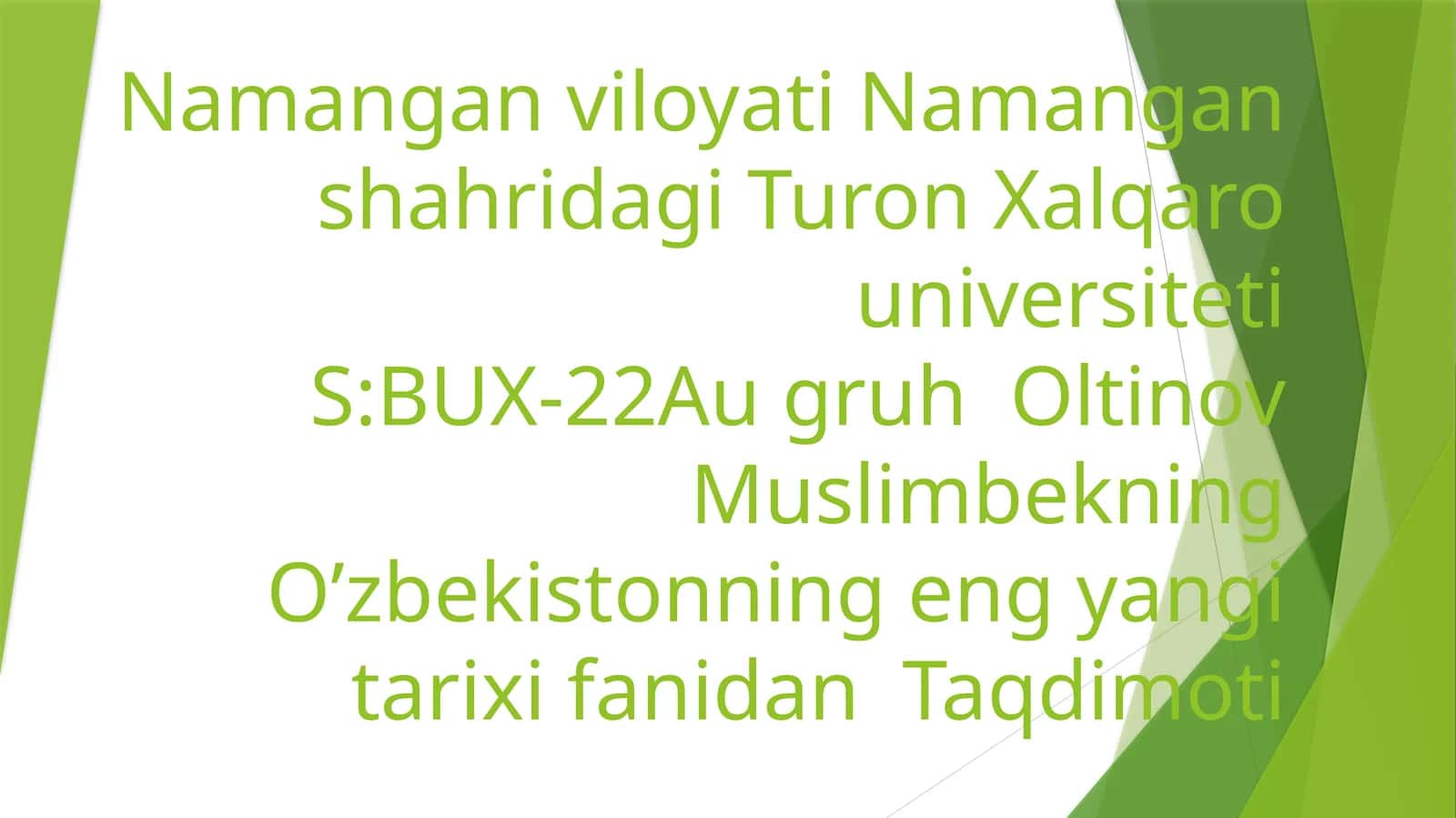 O’zbekistonning eng yangi tarixi fanidan Taqdimoti