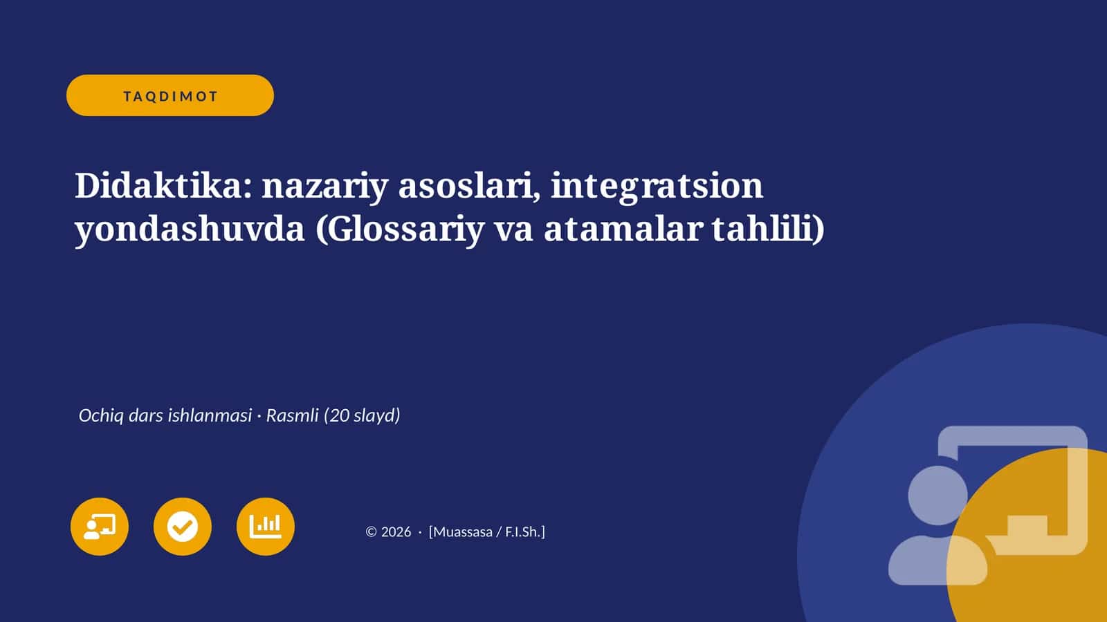 Didaktika: nazariy asoslari, integratsion yondashuvda (Glossariy va atamalar tahlili)