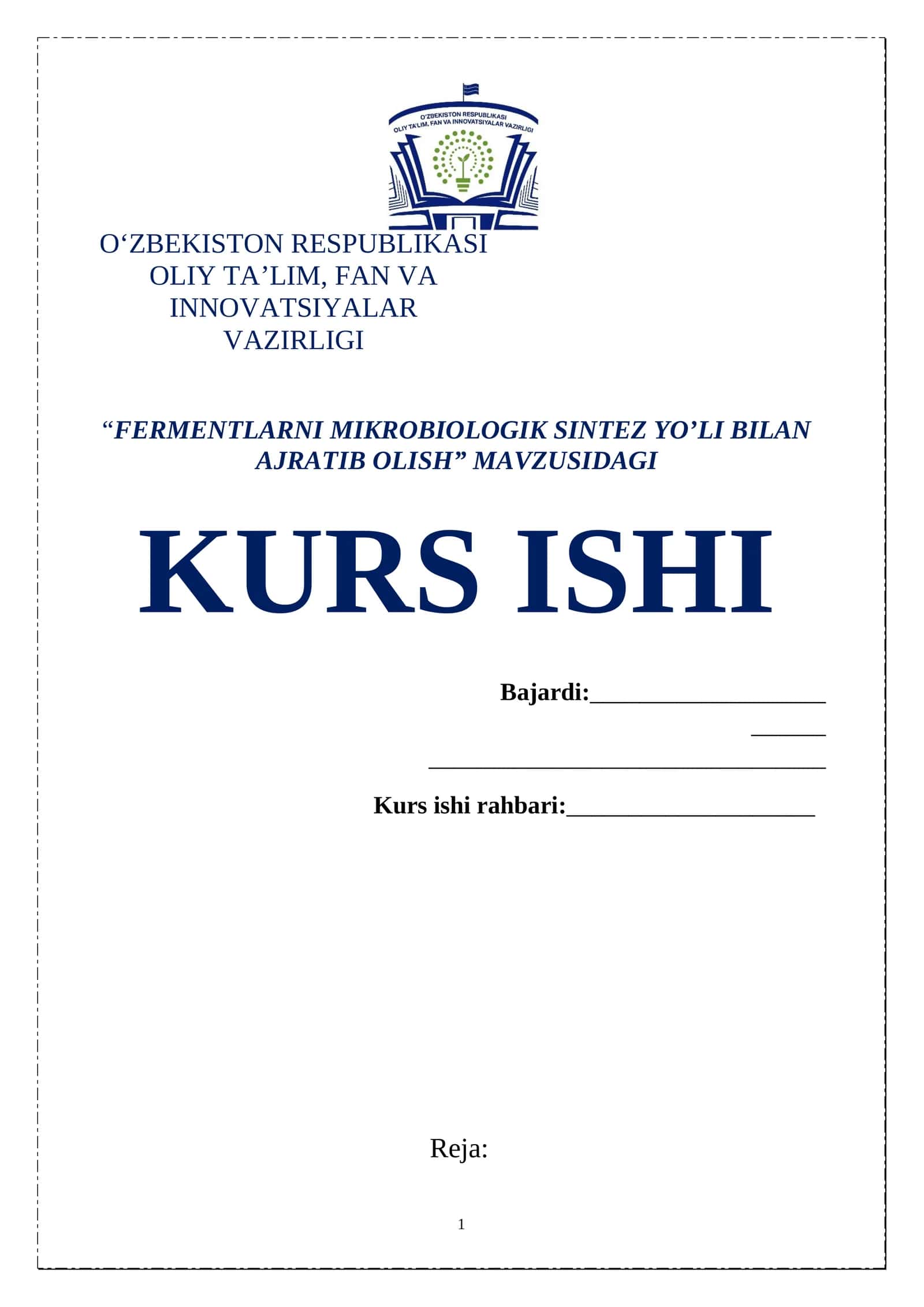 FERMENTLARNI MIKROBIOLOGIK SINTEZ YO’LI BILAN AJRATIB OLISH