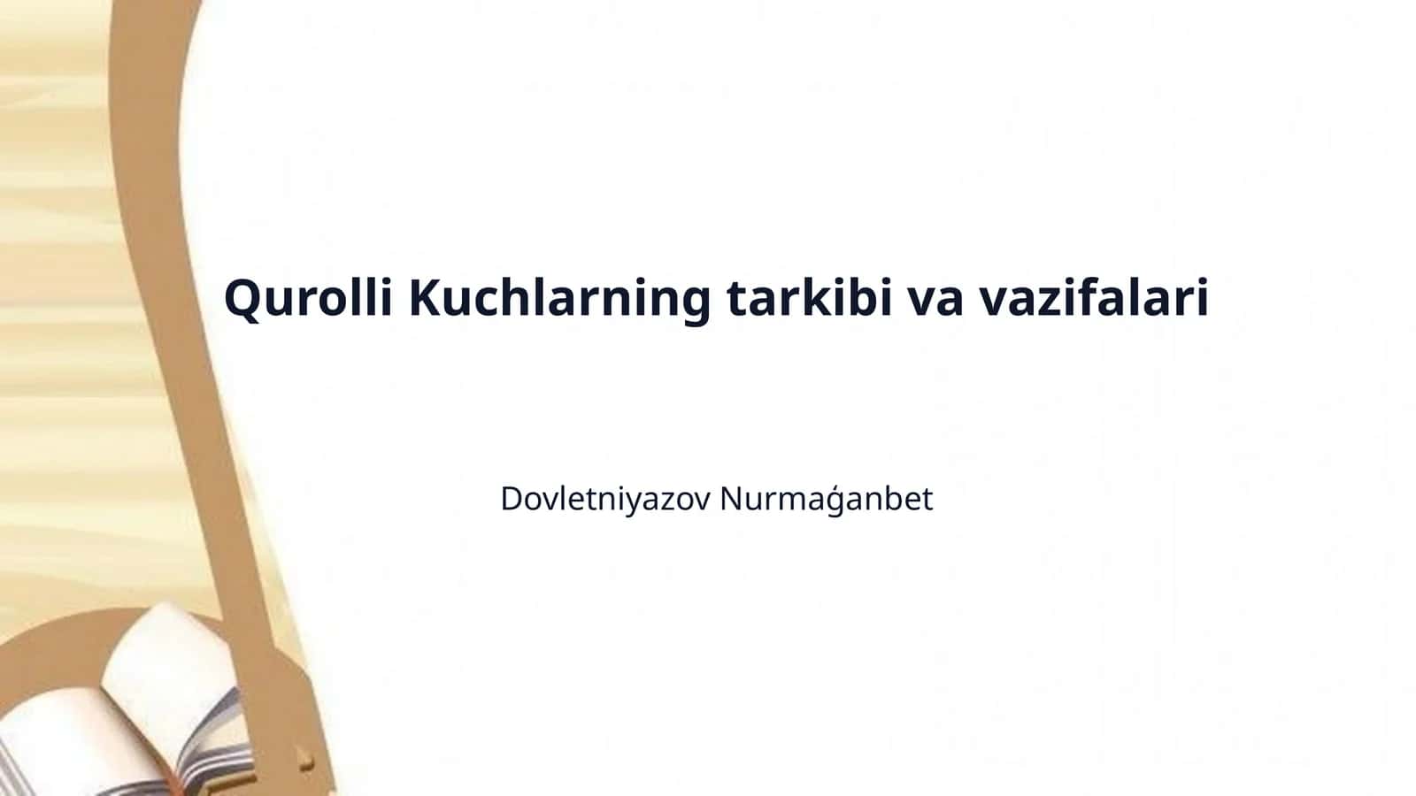 Qurolli Kuchlarning tarkibi va vazifalari