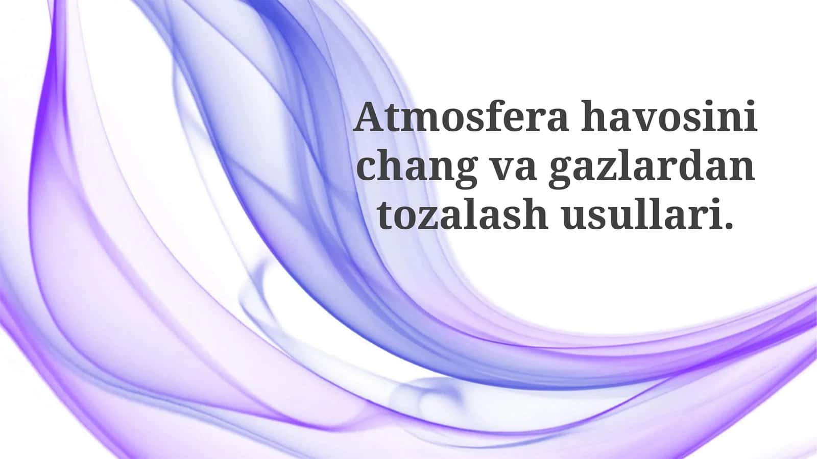 Atmosfera havosini chang va gazlardan tozalash usullari