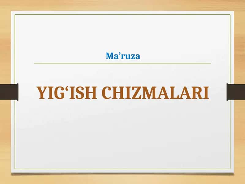 Yig'ish chizmalari