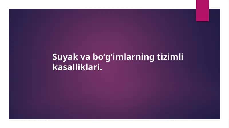 Suyak va boʻgʻimlarning tizimli kasalliklari