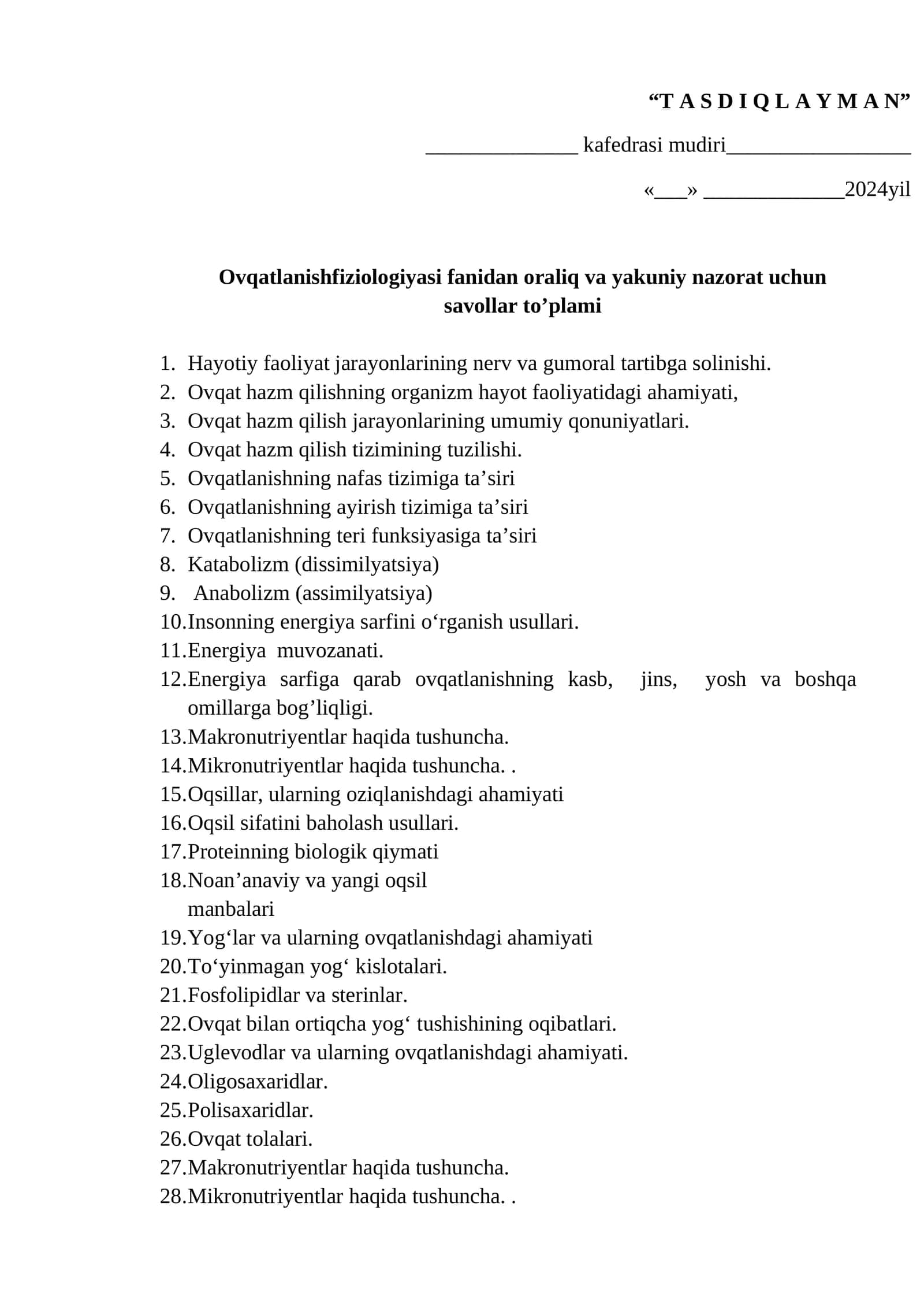 Ovqatlanishfiziologiyasi fanidan oraliq va yakuniy nazorat savollari