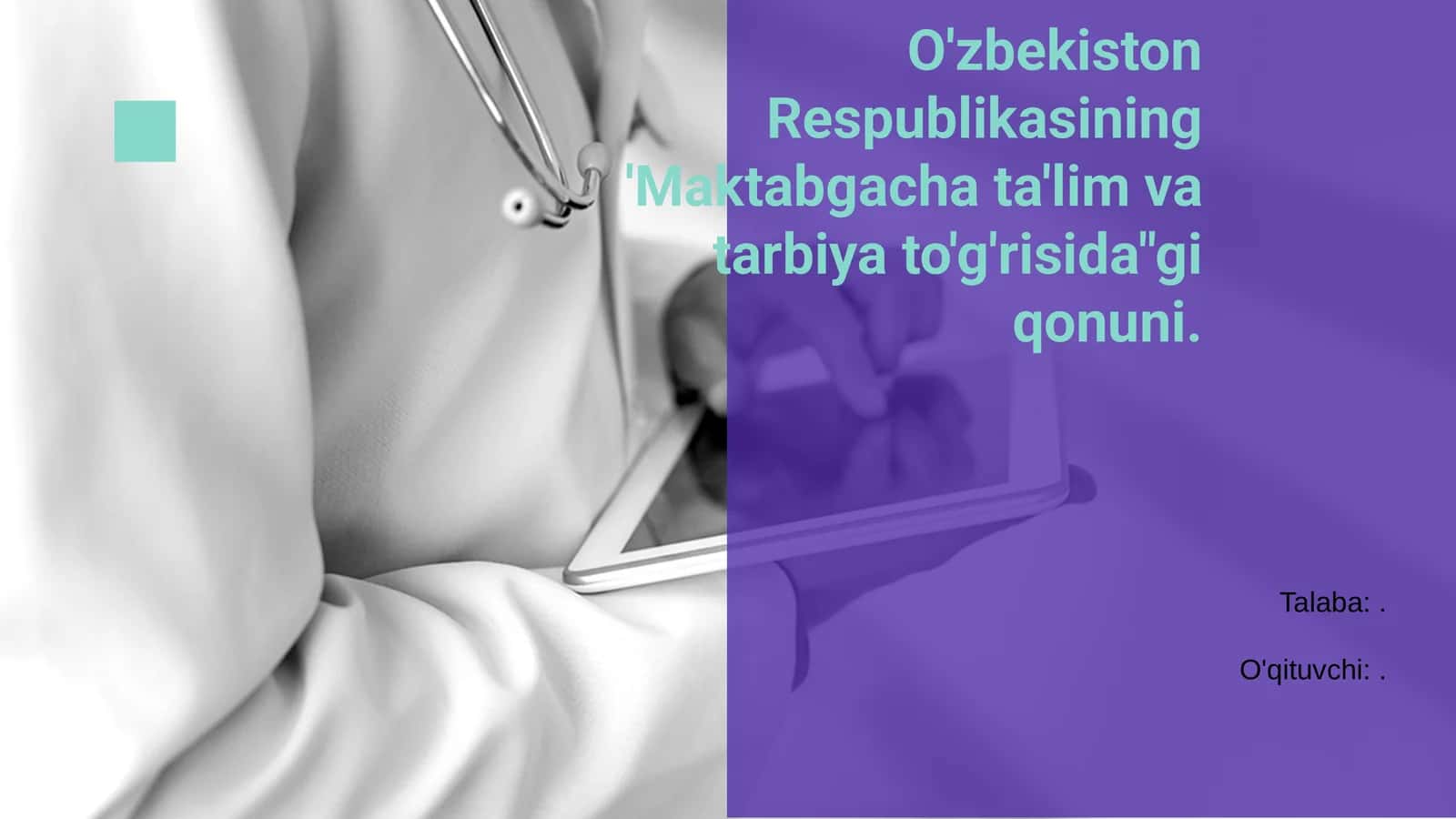O'zbekiston Respublikasining 'Maktabgacha ta'lim va tarbiya to'g'risida"gi qonuni