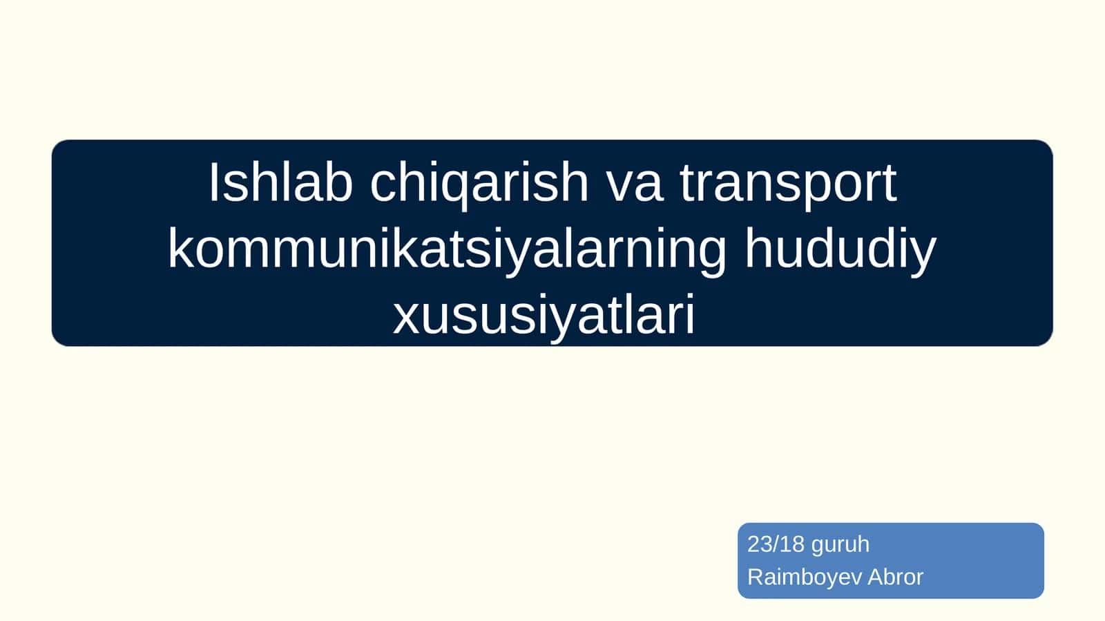 Ishlabchiqarish va transport