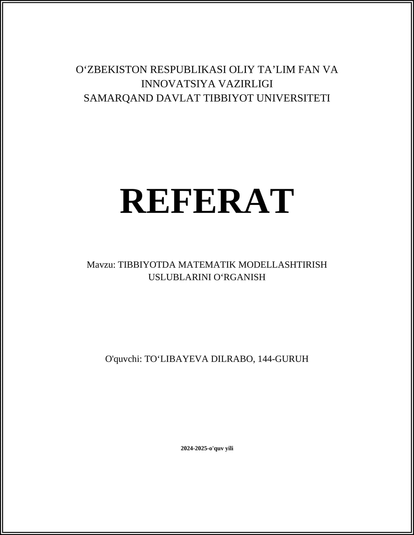 TIBBIYOTDA MATEMATIK MODELLASHTIRISH USLUBLARINI OʻRGANISH