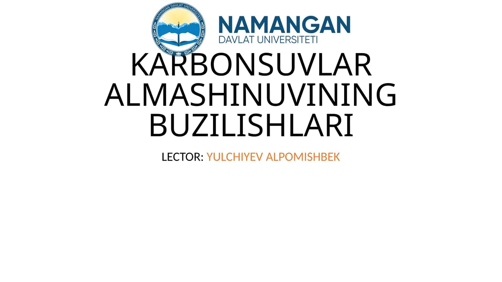 KARBONSUVLAR ALMASHINUVINING BUZILISHLARI
