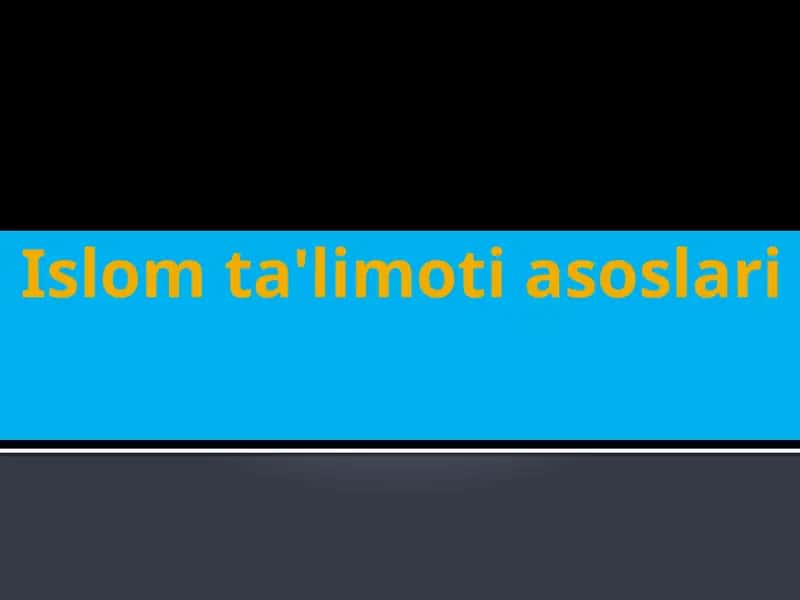 Islomta'limotiasoslari