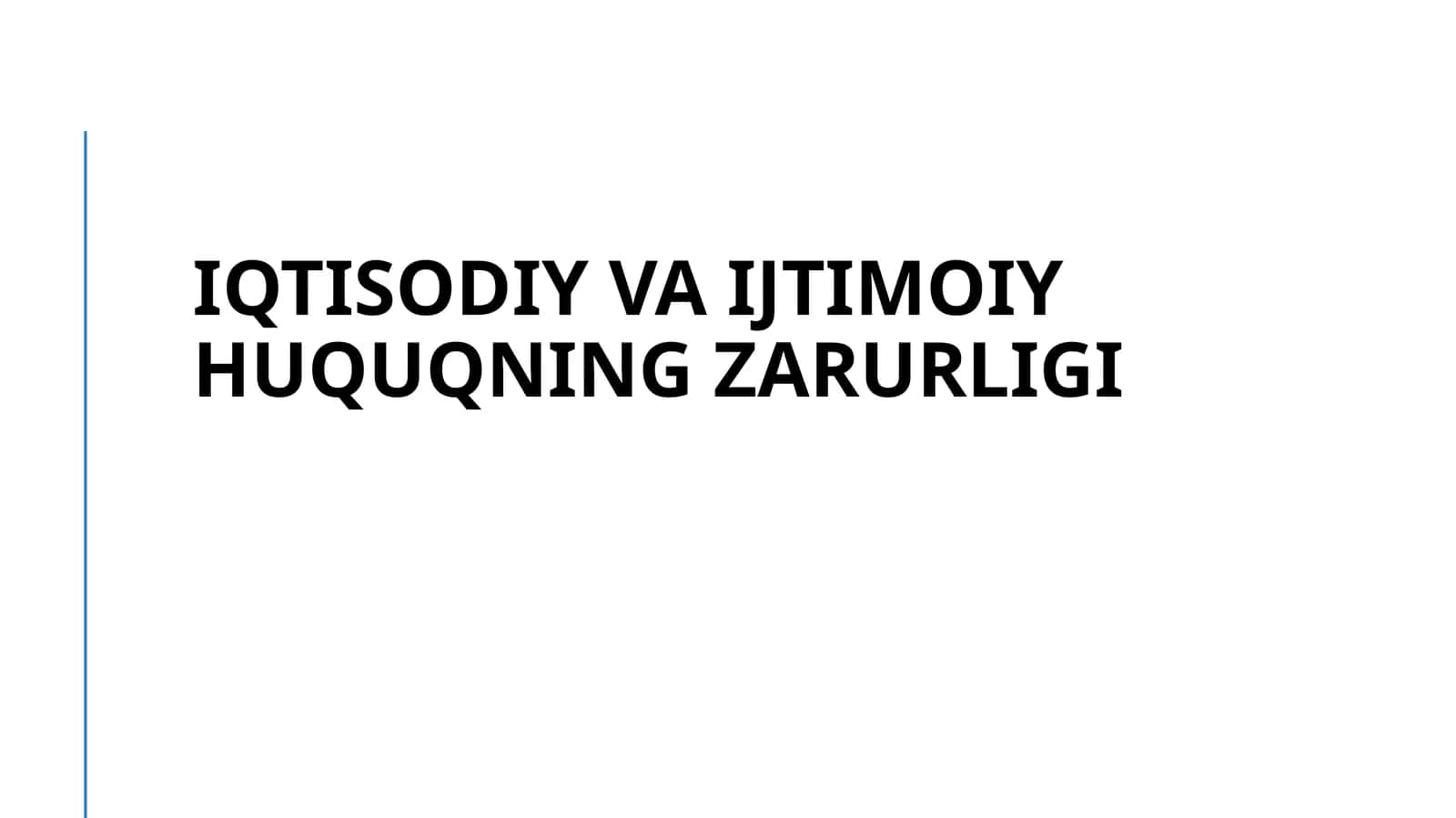 Iqtisodiy va ijtimoiy huquqlar: Nima uchun bu muhim?