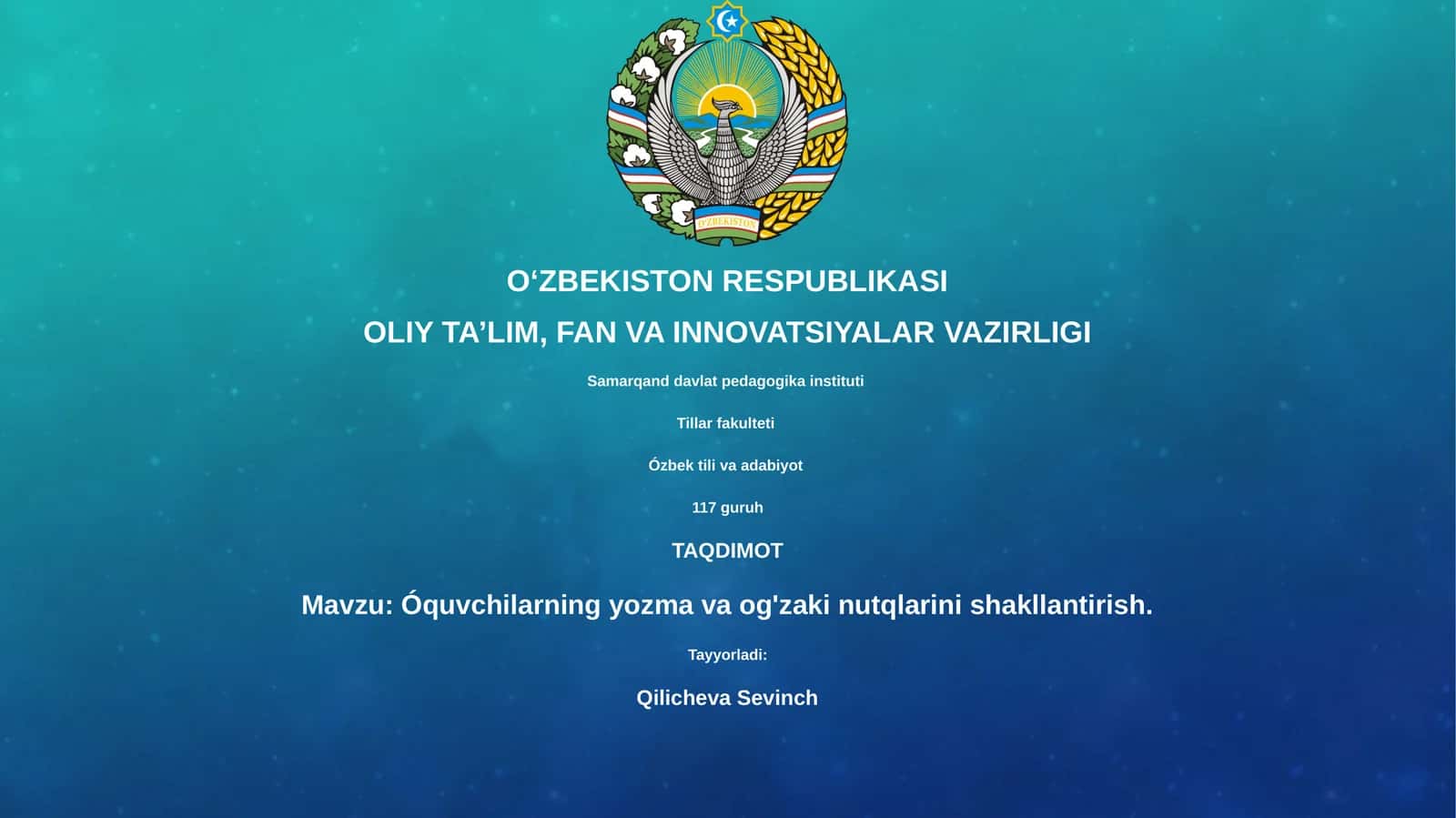 Óquvchilarning yozma va og'zaki nutqlarini shakllantirish
