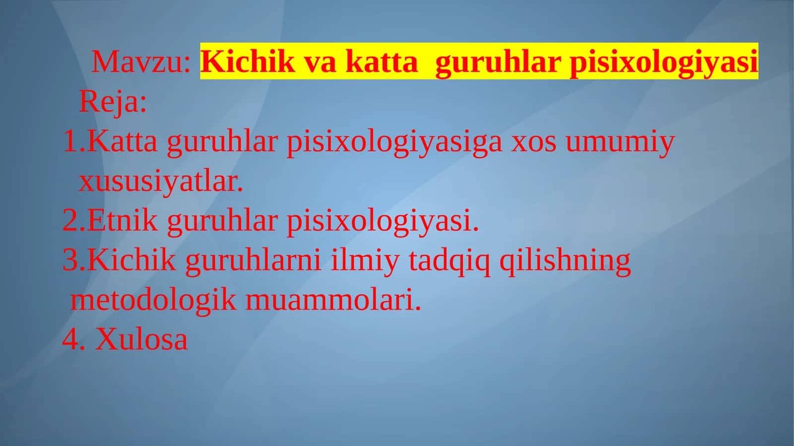 Kichikvakat guruhlarni psixologiyasi