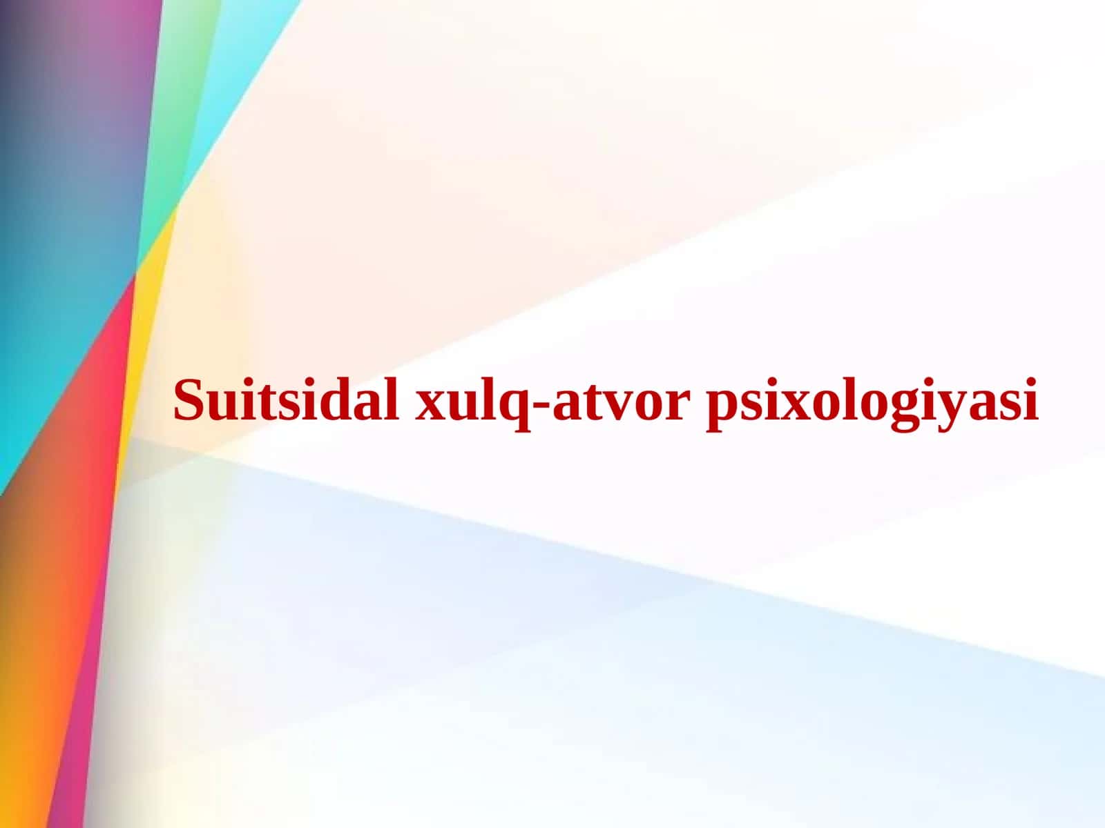 Suitsidal xulq-atvor psixologiyasi