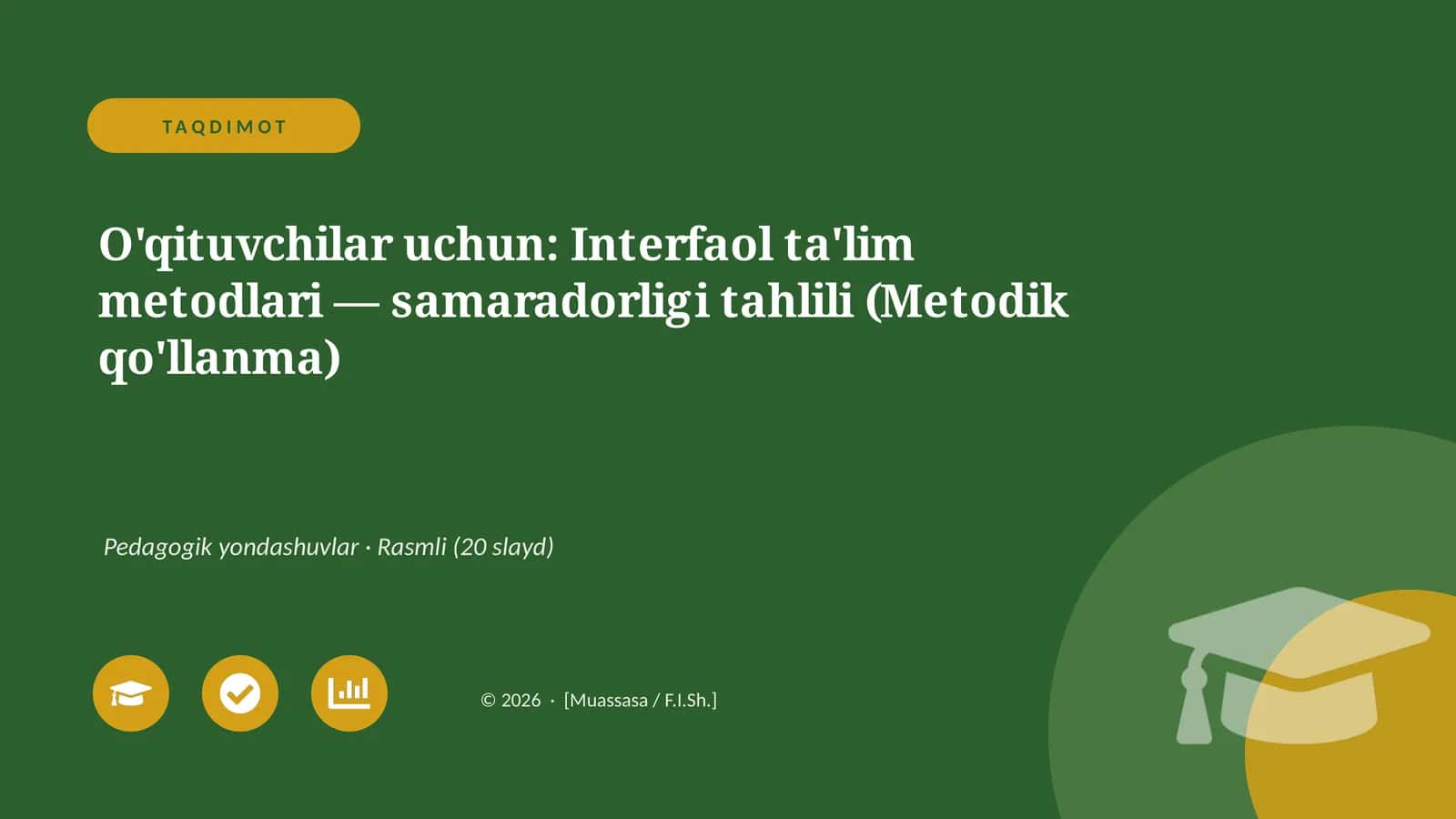 Interfaol ta'lim metodlari — samaradorligi tahlili (Metodik qo'llanma)
