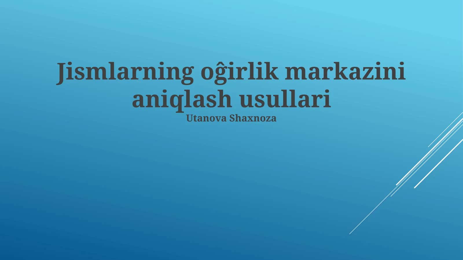 Murakkab jismlar og'irlik markazini aniqlash