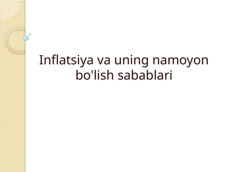 Inflatsiya va uning namoyon bo'lish sabablari