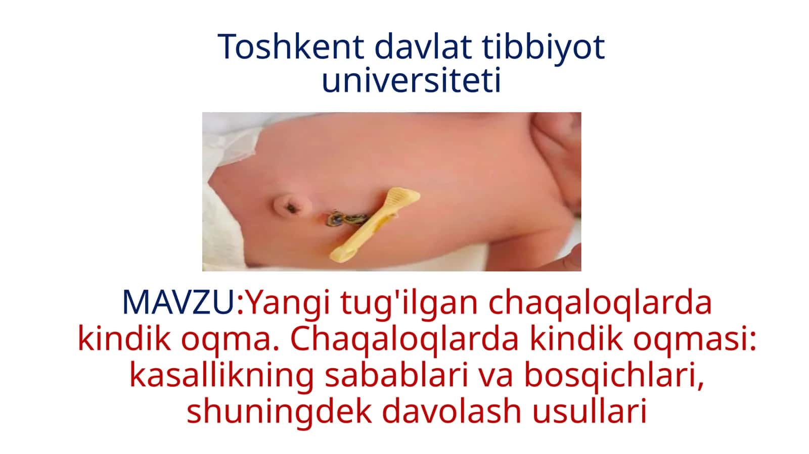 Yangi tug'ilgan chaqaloqlarda kindik oqmalari