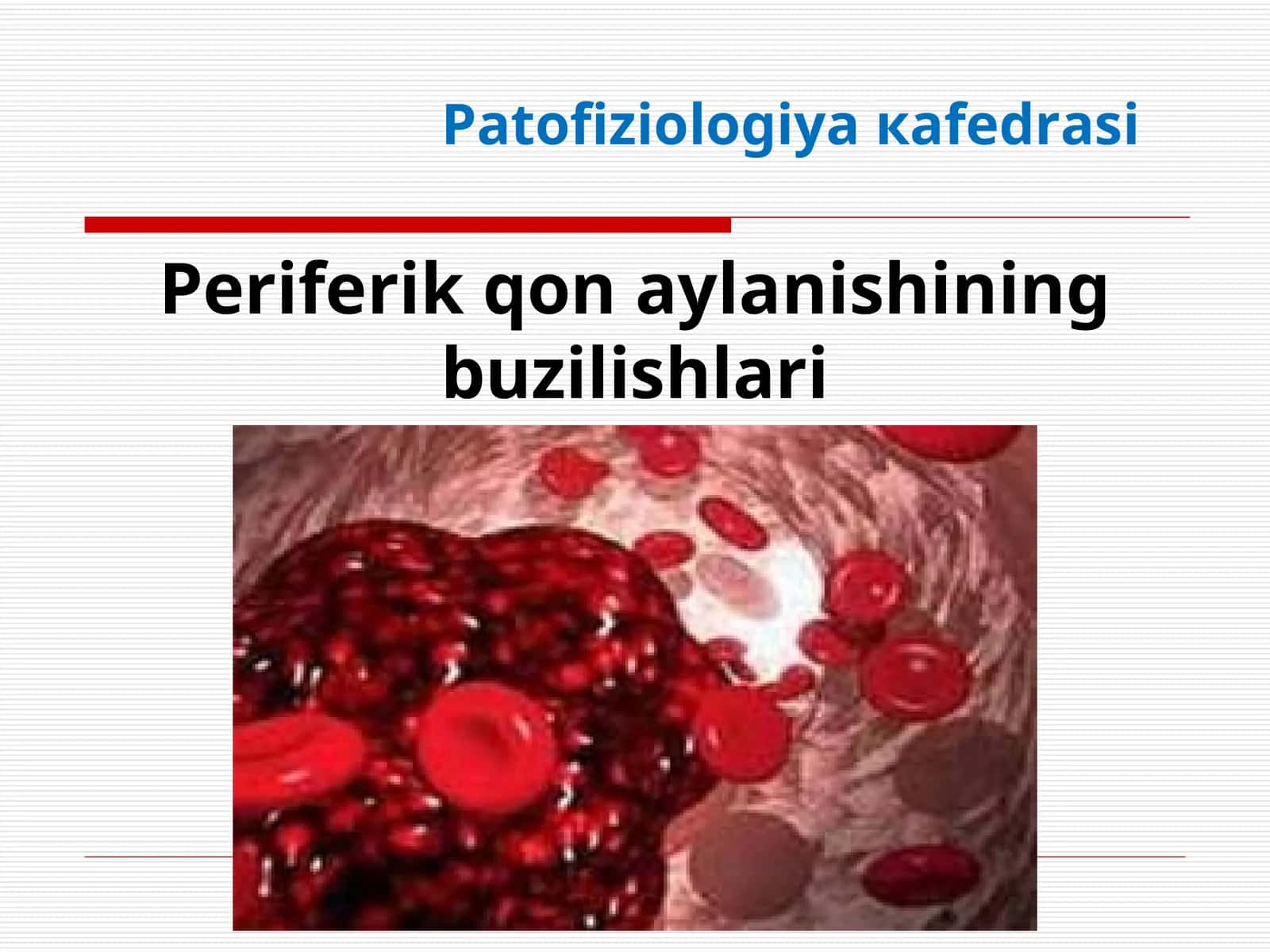 Periferik qon-tomirlarining buzilishlari