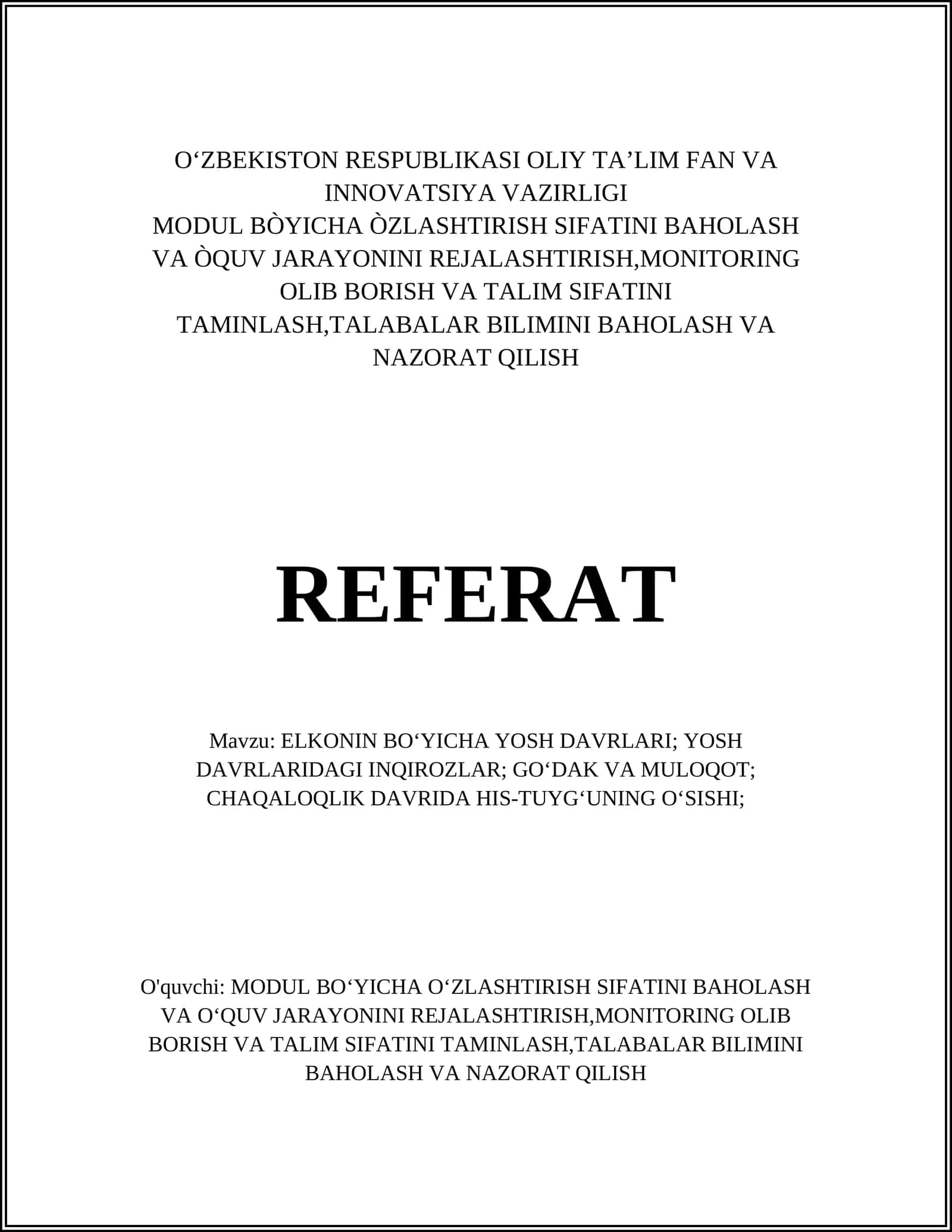 ELKONIN BO‘YICHA YOSH DAVRLARI REFERAT