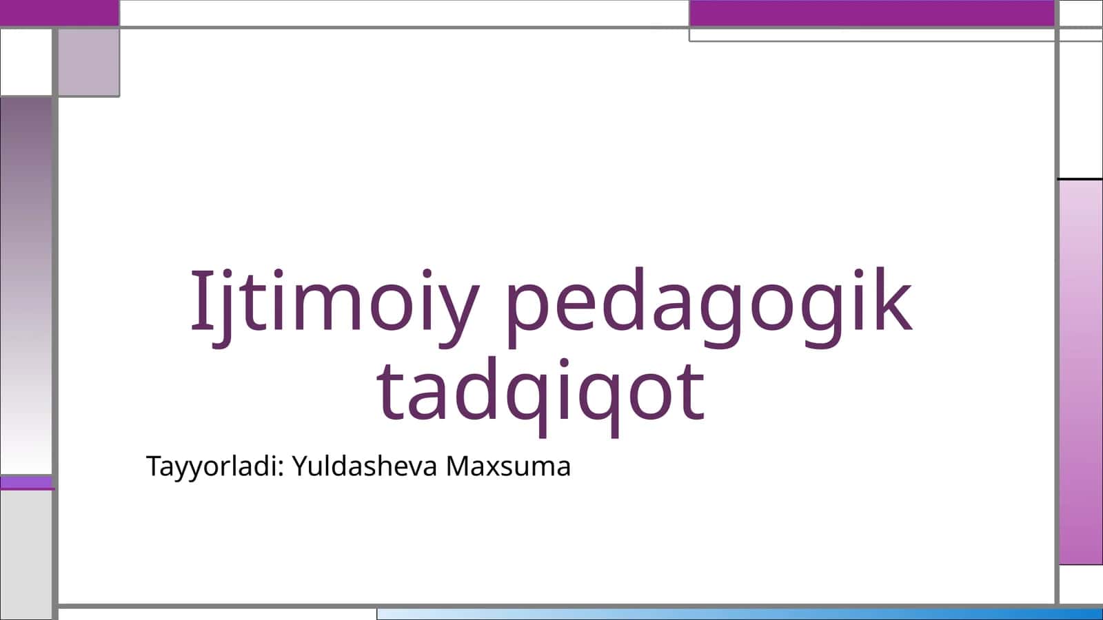 Ijtimoiy pedagogik tadqiqot
