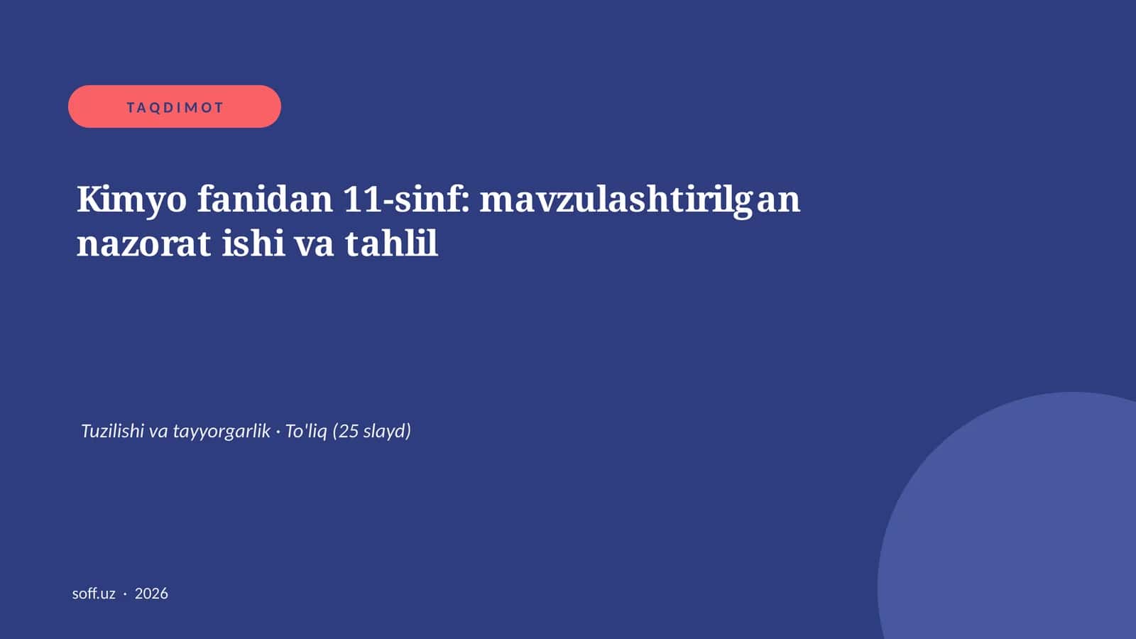 Kimyo fanidan 11-sinf: mavzulashtirilgan nazorat ishi va tahlil