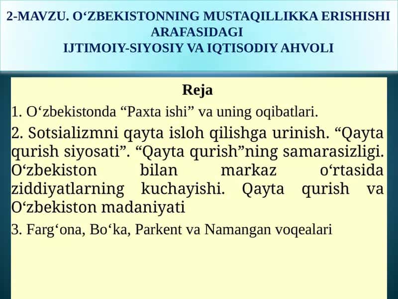 О‘ZBEKISTONNING MUSTAQILLIKKA ERISHISHI ARAFASIDAGIIJTIMOIY-SIYOSIY VA IQTISODIY AHVOLI