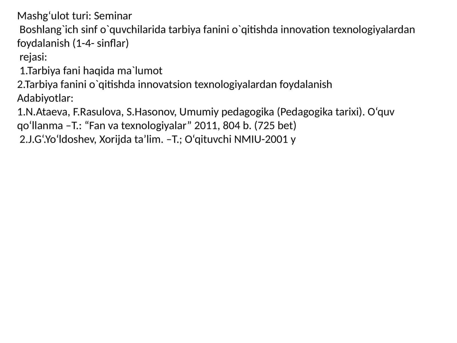 Boshlang`ich sinf o`quvchilarida tarbiya fanini o`qitishda innovation texnologiyalardan foydalanish (1-4- sinflar)
