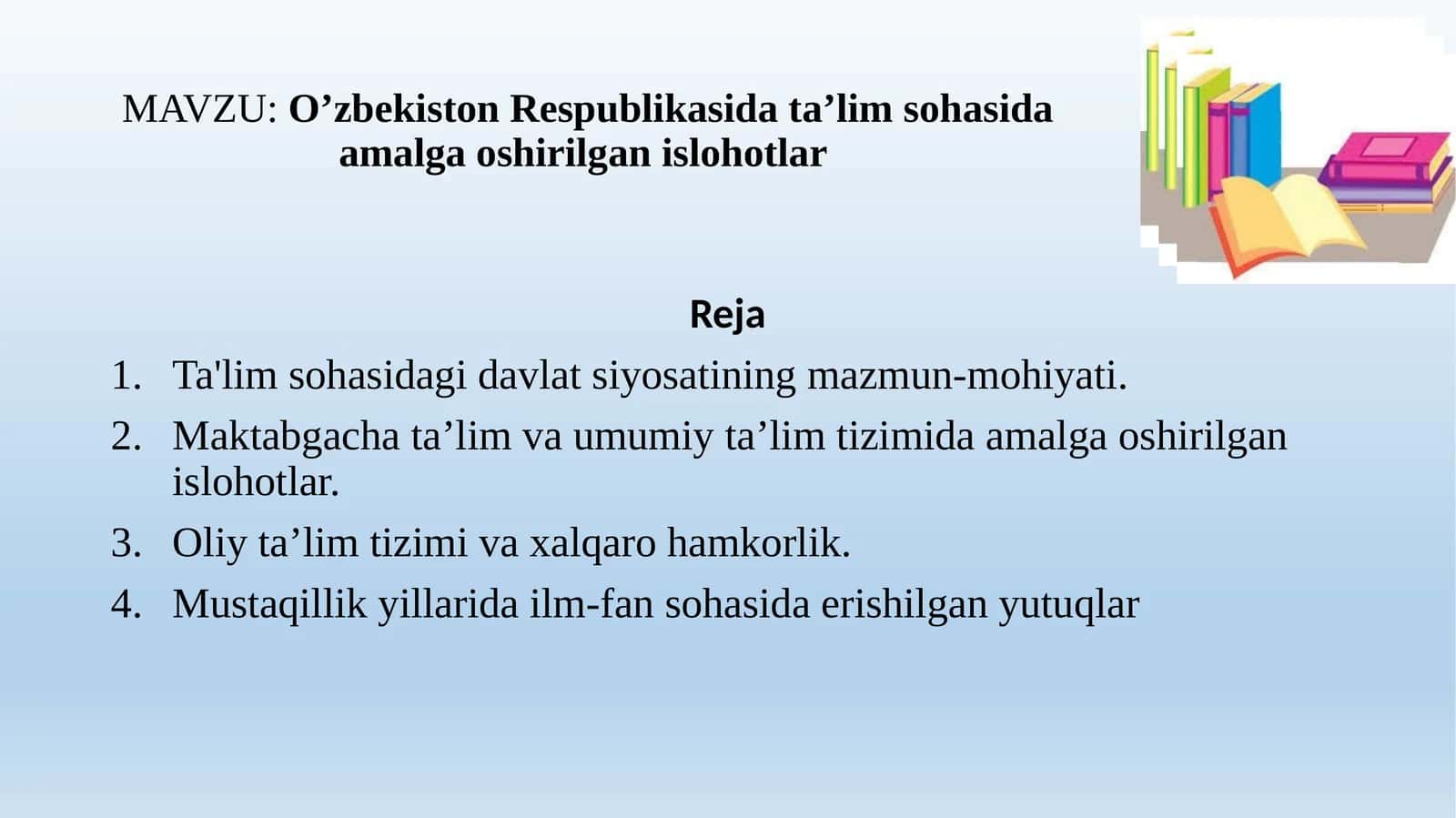 O’zbekiston Respublikasida ta’lim sohasida amalga oshirilgan islohotlar