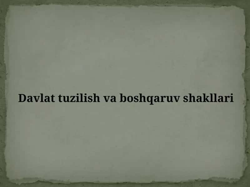 Davlat tuzilish shakllari