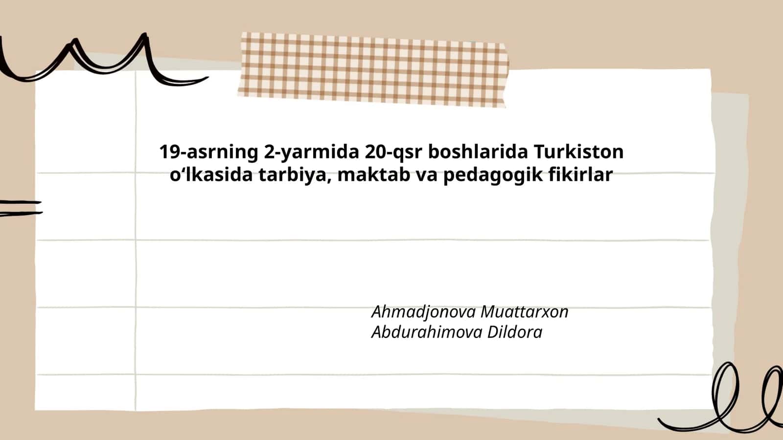 Turkiston oʻlkasida tarbiya, maktab va pedagogik fikirlar