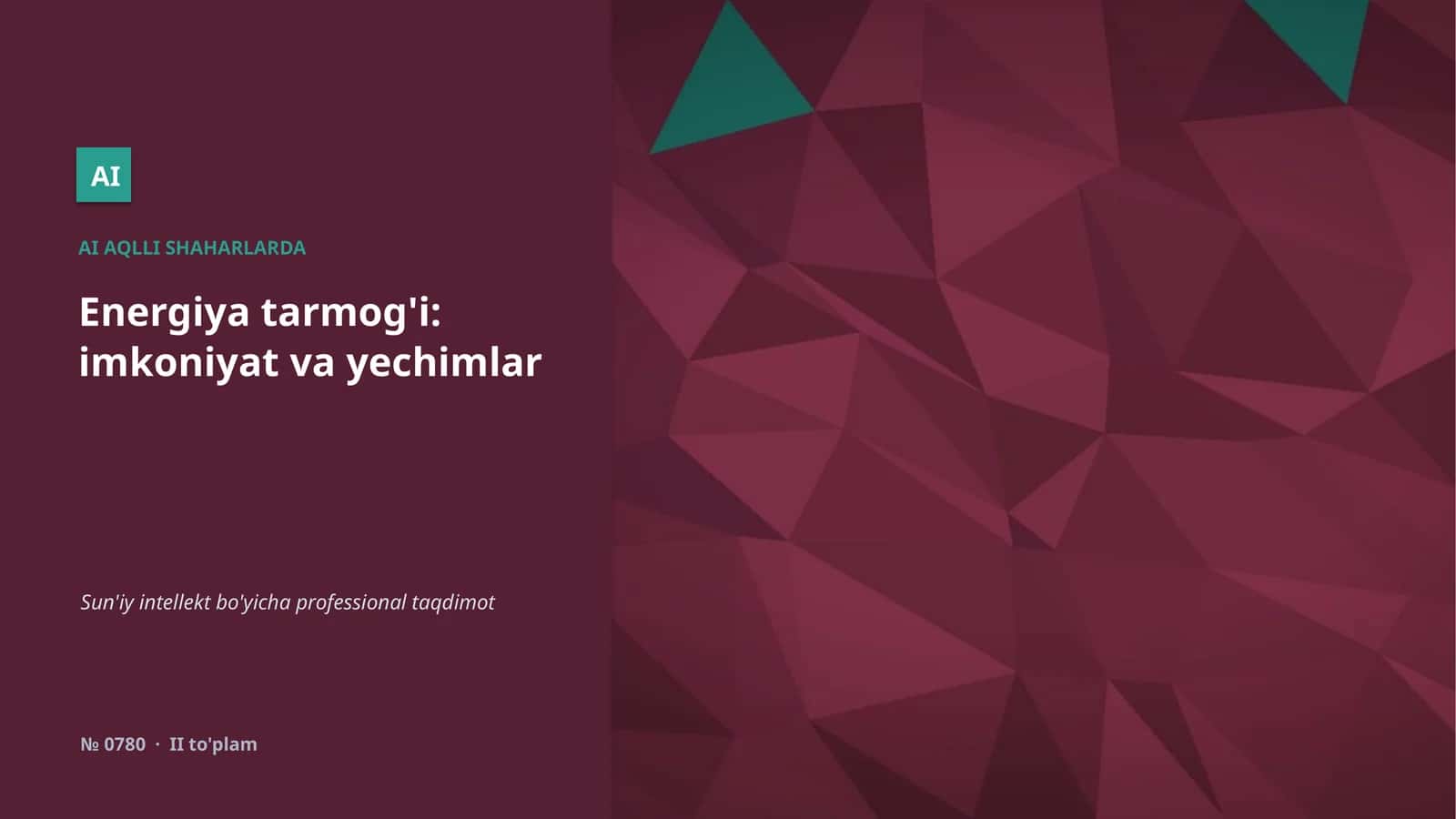 Energiya tarmog'i: imkoniyat va yechimlar